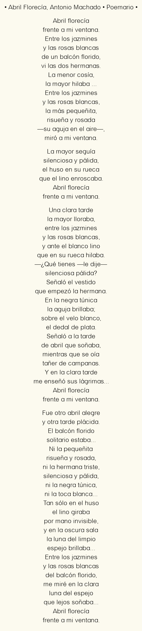 Imagen con el poema Abril Florecía, por Antonio Machado