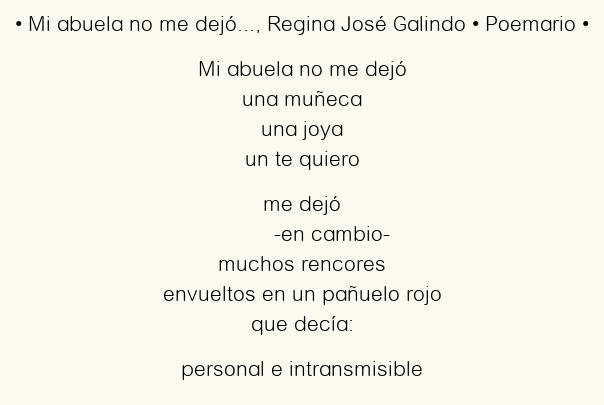 Imagen con el poema Mi abuela no me dejó…, por Regina José Galindo