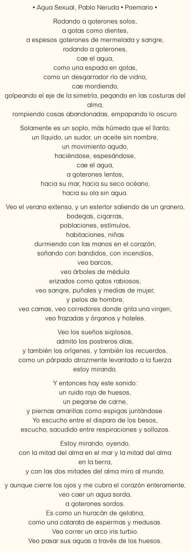 Imagen con el poema Agua Sexual, por Pablo Neruda