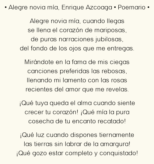 Imagen con el poema Alegre novia mía, por Enrique Azcoaga