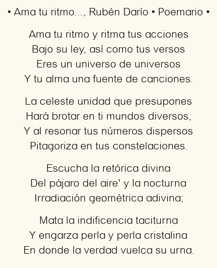Imagen con el poema Ama tu ritmo…, por Rubén Darío