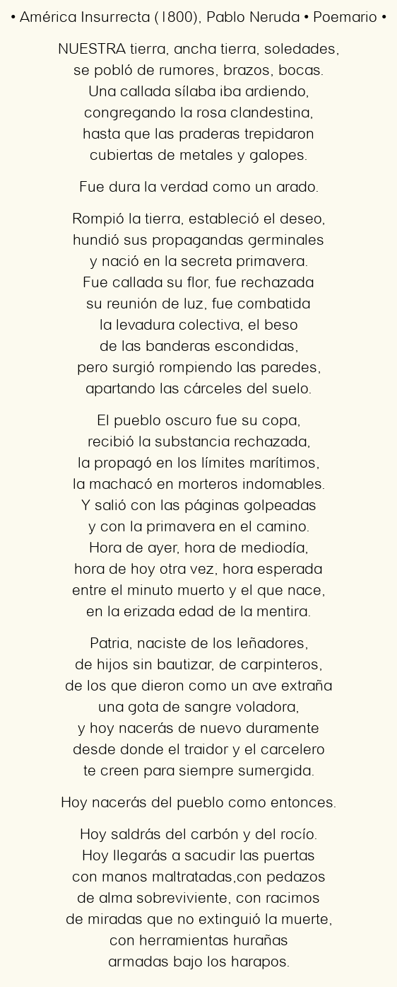 Imagen con el poema América Insurrecta (1800), por Pablo Neruda