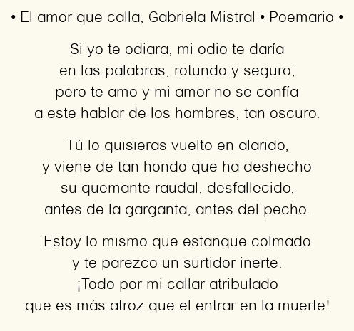 Imagen con el poema El amor que calla, por Gabriela Mistral