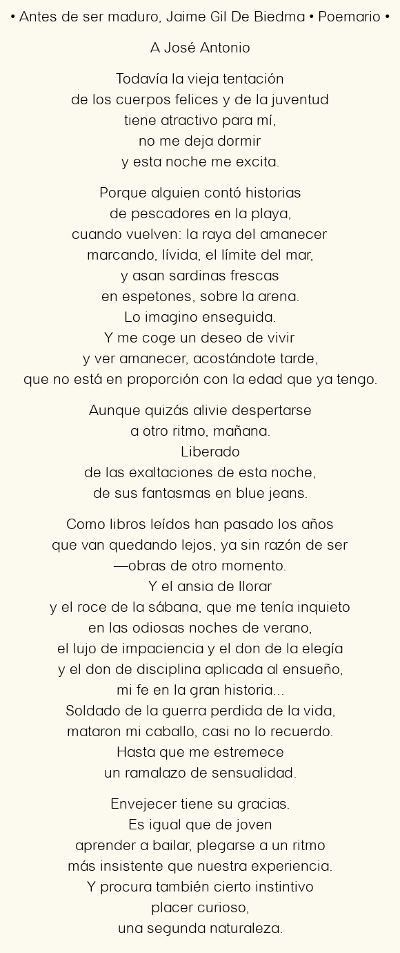 Imagen con el poema Antes de ser maduro, por Jaime Gil De Biedma