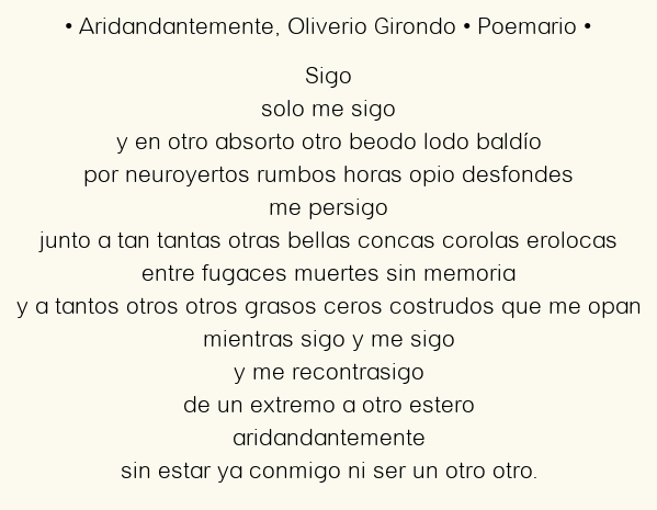 Imagen con el poema Aridandantemente, por Oliverio Girondo