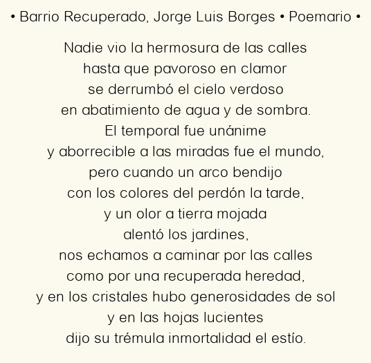 Imagen con el poema Barrio Recuperado, por Jorge Luis Borges