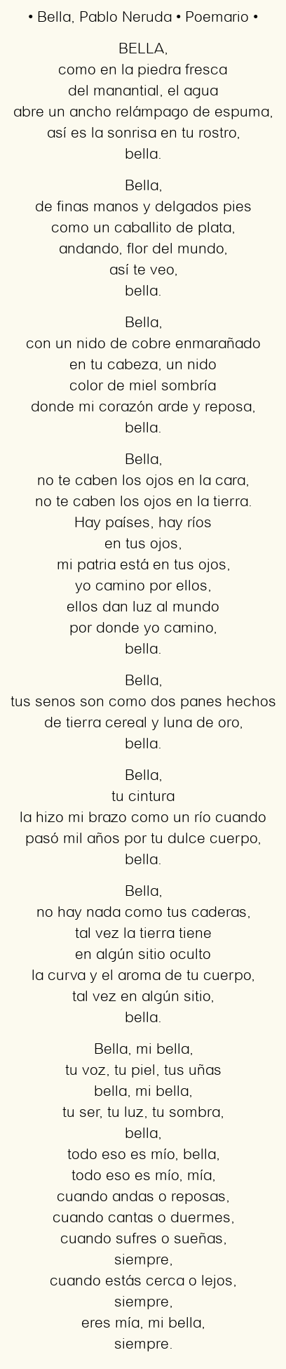 Imagen con el poema Bella, por Pablo Neruda
