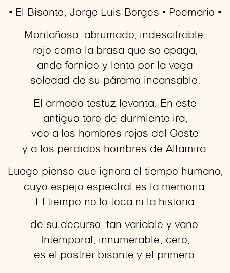 Imagen con el poema El Bisonte, por Jorge Luis Borges