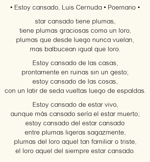 Imagen con el poema Estoy cansado, por Luis Cernuda