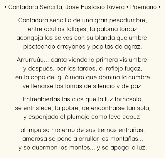 Cantadora Sencilla, por José Eustasio Rivera