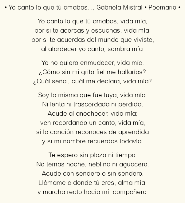 Imagen con el poema Yo canto lo que tú amabas…, por Gabriela Mistral