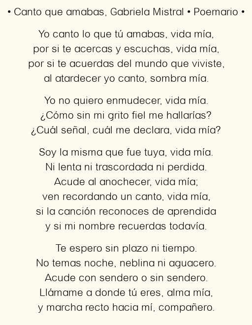 Imagen con el poema Canto que amabas, por Gabriela Mistral