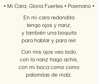 Imagen con el poema Mi Cara, por Gloria Fuertes