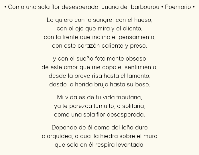 Imagen con el poema Como una sola flor desesperada, por Juana de Ibarbourou