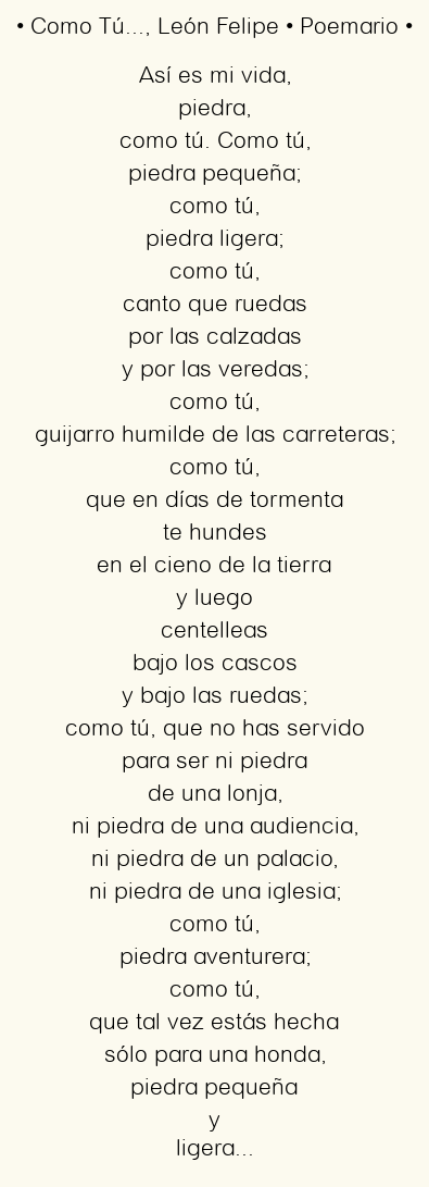 Imagen con el poema Como Tú…, por León Felipe
