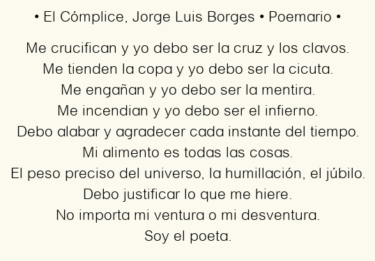 Imagen con el poema El cómplice, por Jorge Luis Borges
