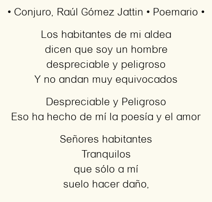 Imagen con el poema Conjuro, por Raúl Gómez Jattin