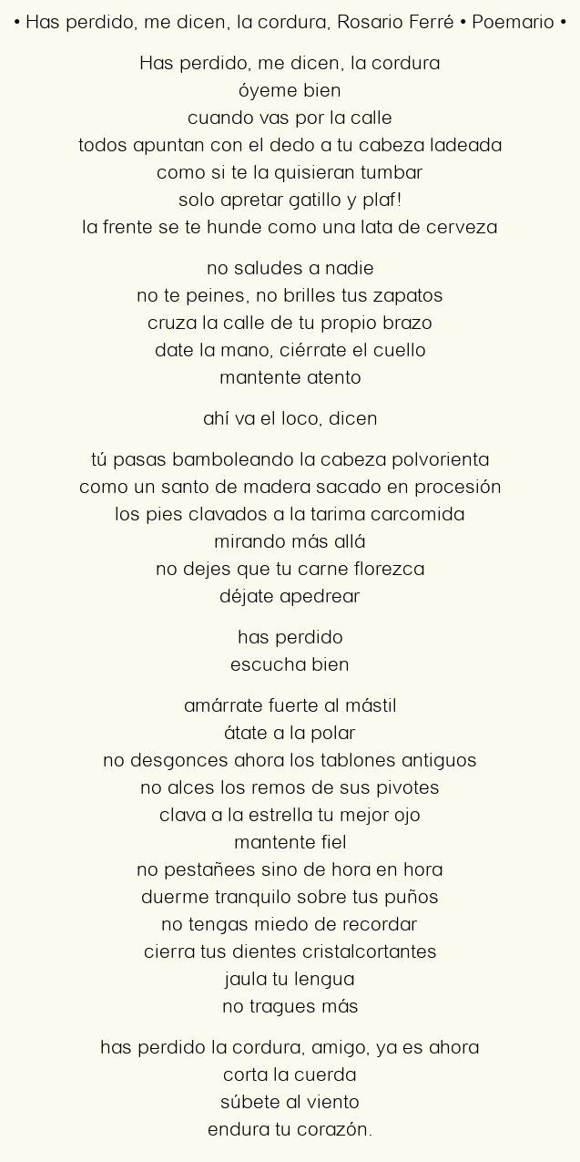 Imagen con el poema Has perdido, me dicen, la cordura, por Rosario Ferré