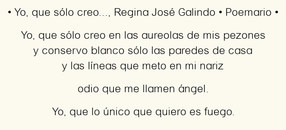 Imagen con el poema Yo, que sólo creo…, por Regina José Galindo
