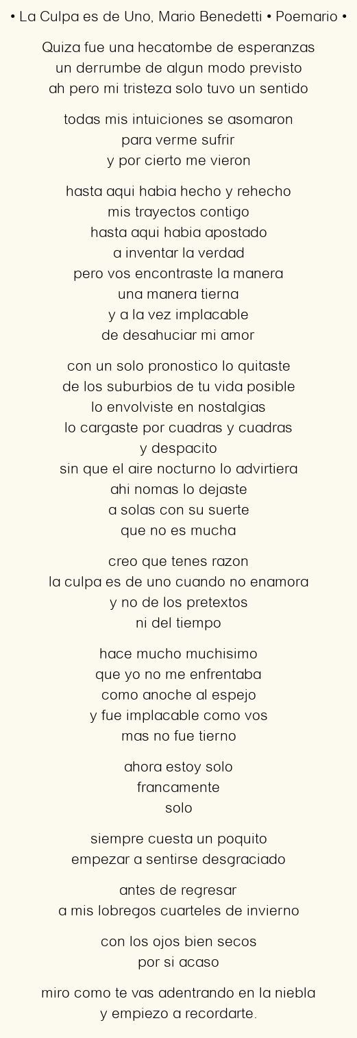 Imagen con el poema La Culpa es de Uno, por Mario Benedetti