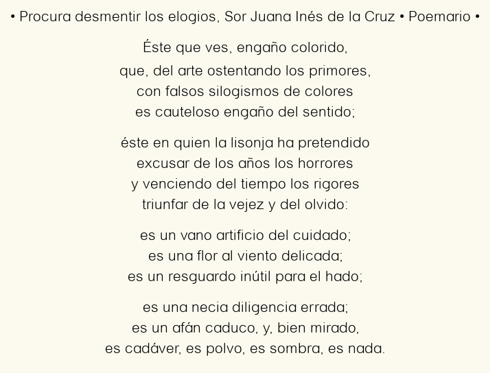 Imagen con el poema Procura desmentir los elogios, por Sor Juana Inés de la Cruz