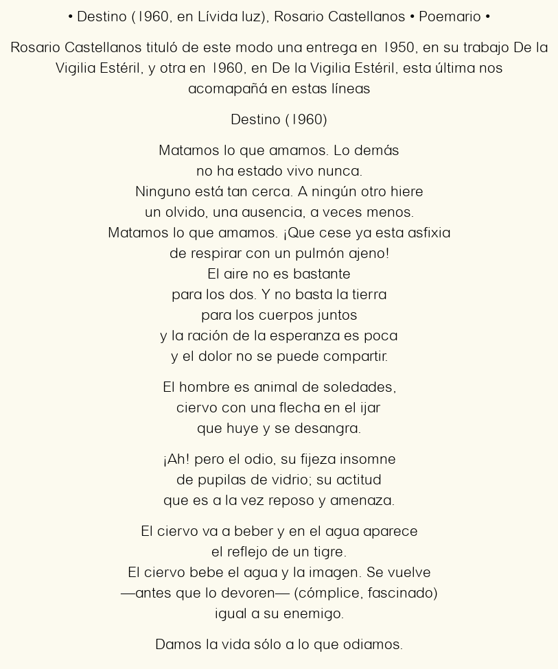 Imagen con el poema Destino (1960, en Lívida luz), por Rosario Castellanos