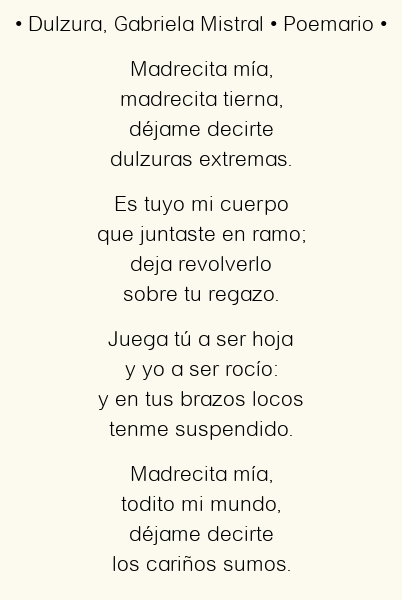 Imagen con el poema Dulzura, por Gabriela Mistral