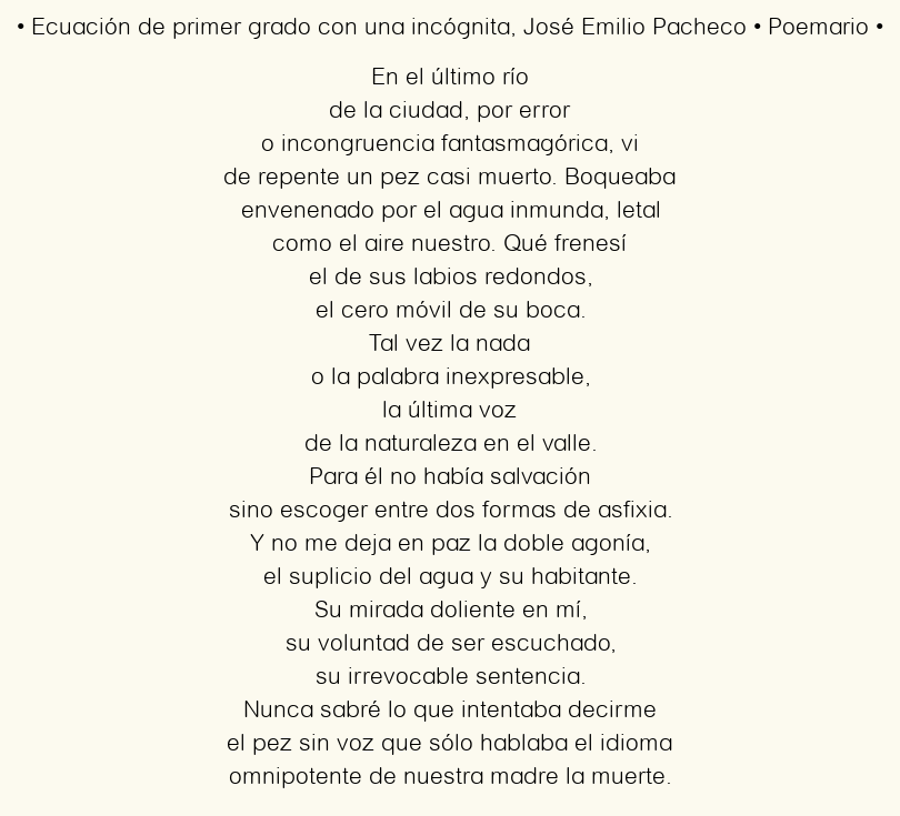 Imagen con el poema Ecuación de primer grado con una incógnita, por José Emilio Pacheco
