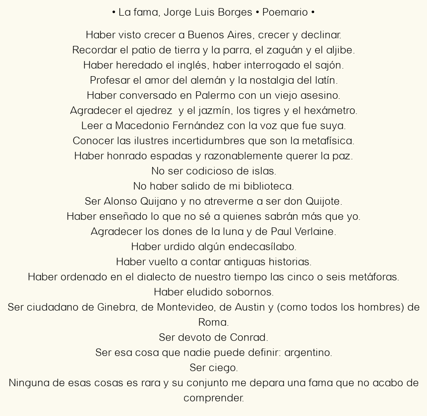 Imagen con el poema La fama, por Jorge Luis Borges