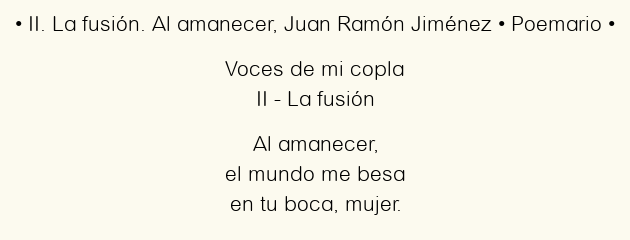 Imagen con el poema II. La fusión. Al amanecer, por Juan Ramón Jiménez