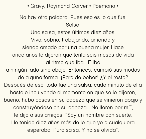 Imagen con el poema Gravy (Propina / Fortuna), por Raymond Carver