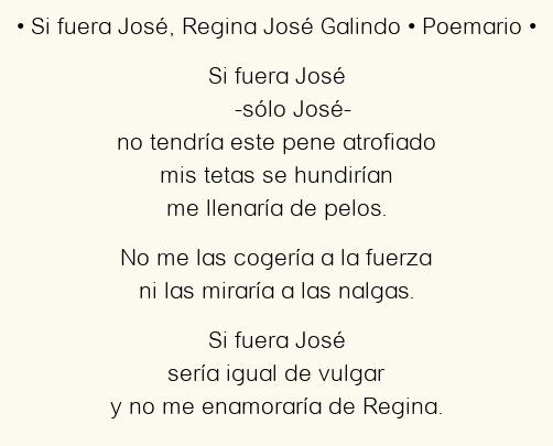 Imagen con el poema Si fuera José, por Regina José Galindo