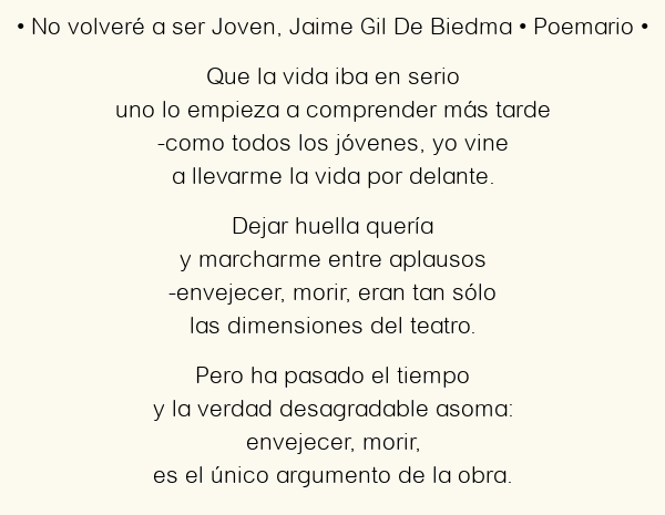 Imagen con el poema No volveré a ser Joven, por Jaime Gil De Biedma