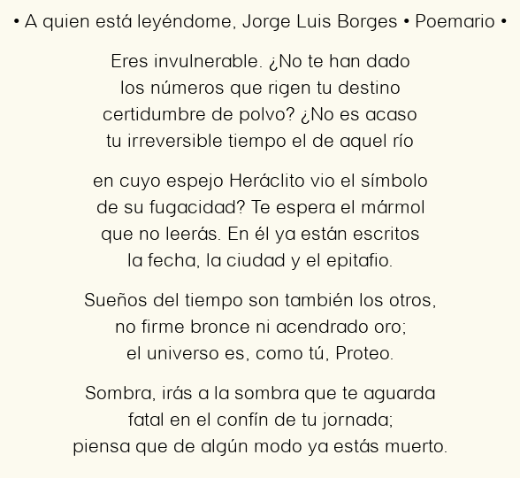 Imagen con el poema A quien está leyéndome, por Jorge Luis Borges