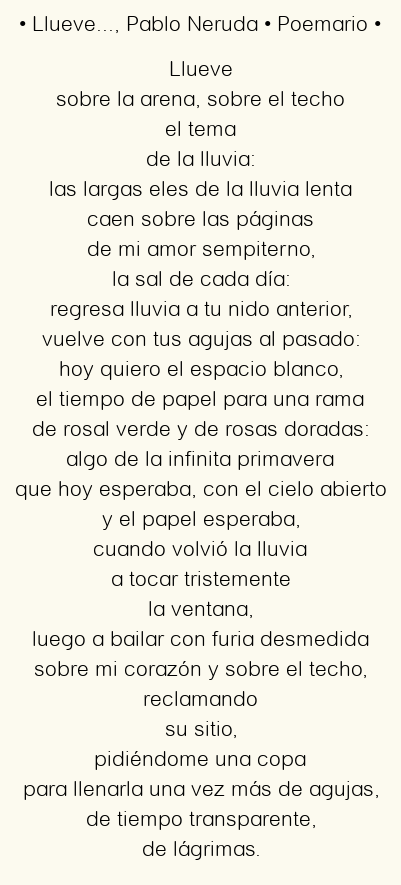 Imagen con el poema Llueve…, por Pablo Neruda