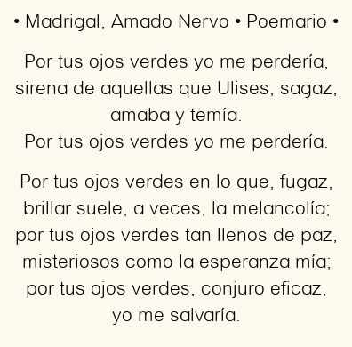 Imagen con el poema Madrigal, por Amado Nervo