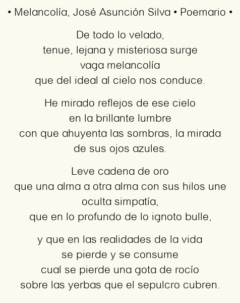 Imagen con el poema Melancolía, por José Asunción Silva