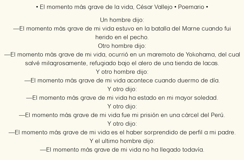 Imagen con el poema El momento más grave de la vida, por César Vallejo