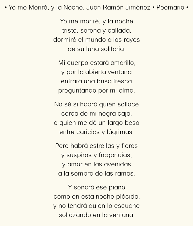Imagen con el poema Yo me Moriré, y la Noche, por Juan Ramón Jiménez