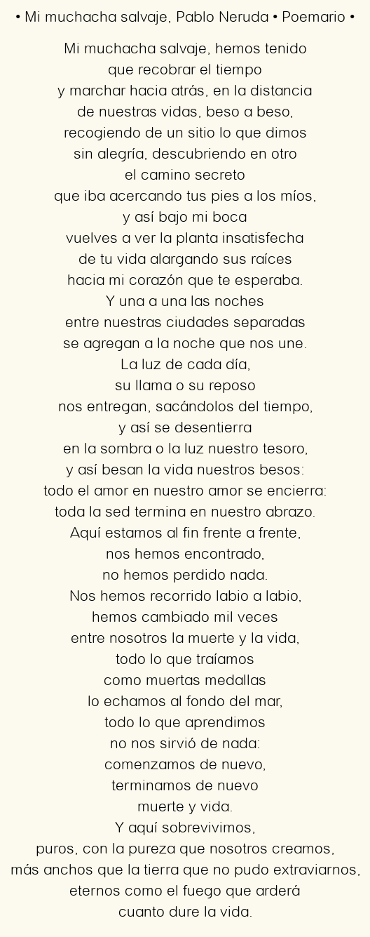 Imagen con el poema Mi muchacha salvaje, por Pablo Neruda