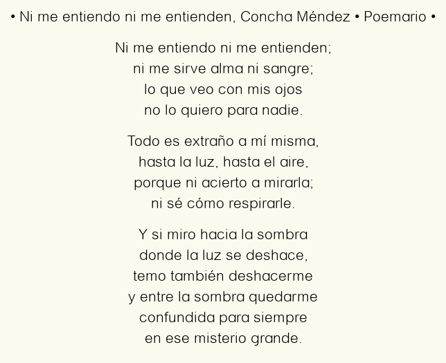 Ni me entiendo ni me entienden, por Concha Méndez