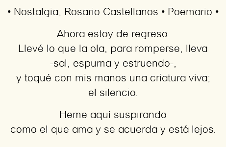 Imagen con el poema Nostalgia, por Rosario Castellanos