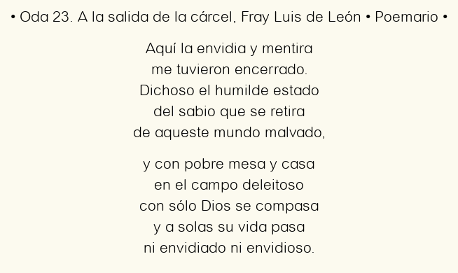 Imagen con el poema Oda 23. A la salida de la cárcel, por Fray Luis de León