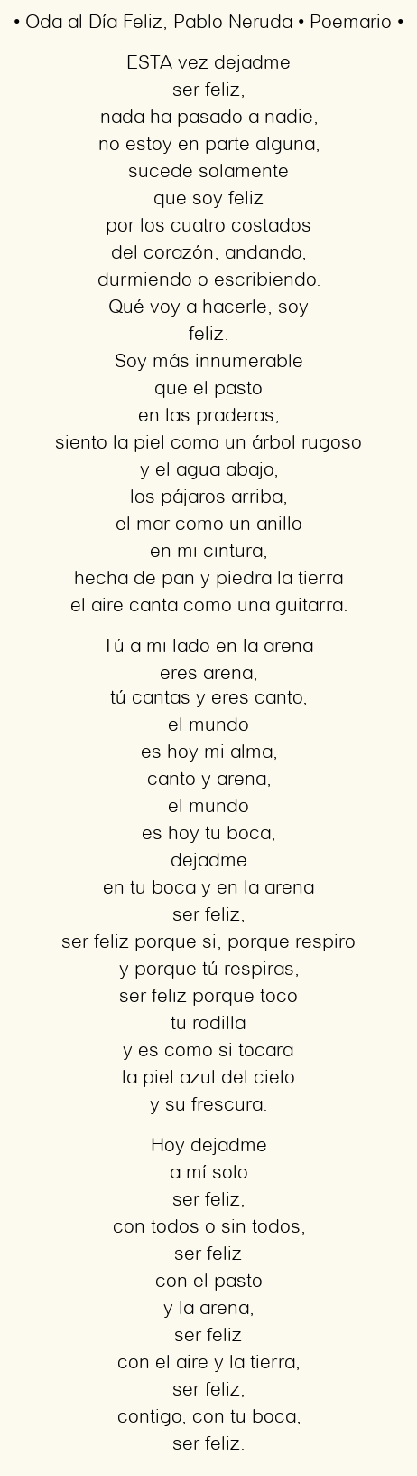 Imagen con el poema Oda al Día Feliz, por Pablo Neruda