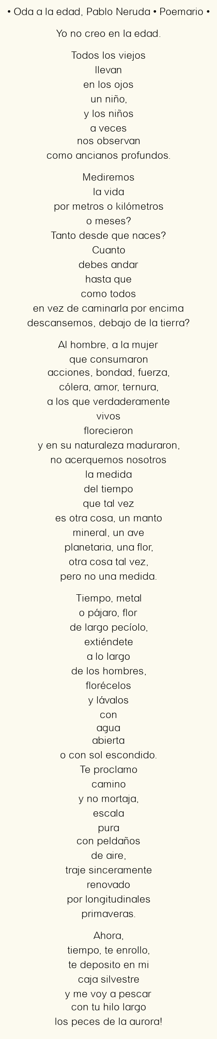 Imagen con el poema Oda a la edad, por Pablo Neruda