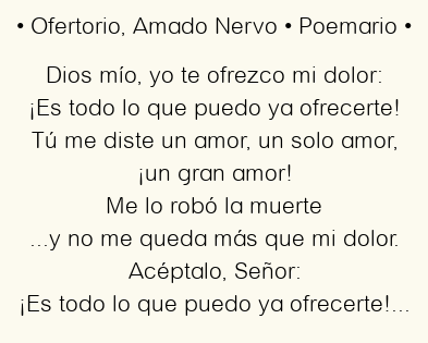 Imagen con el poema Ofertorio, por Amado Nervo
