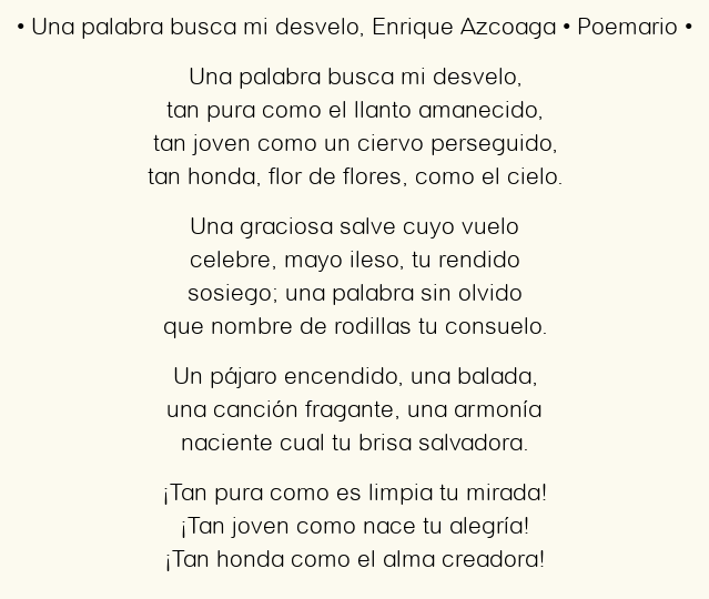 Imagen con el poema Una palabra busca mi desvelo, por Enrique Azcoaga
