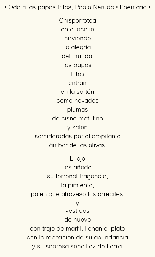 Imagen con el poema Oda a las papas fritas, por Pablo Neruda