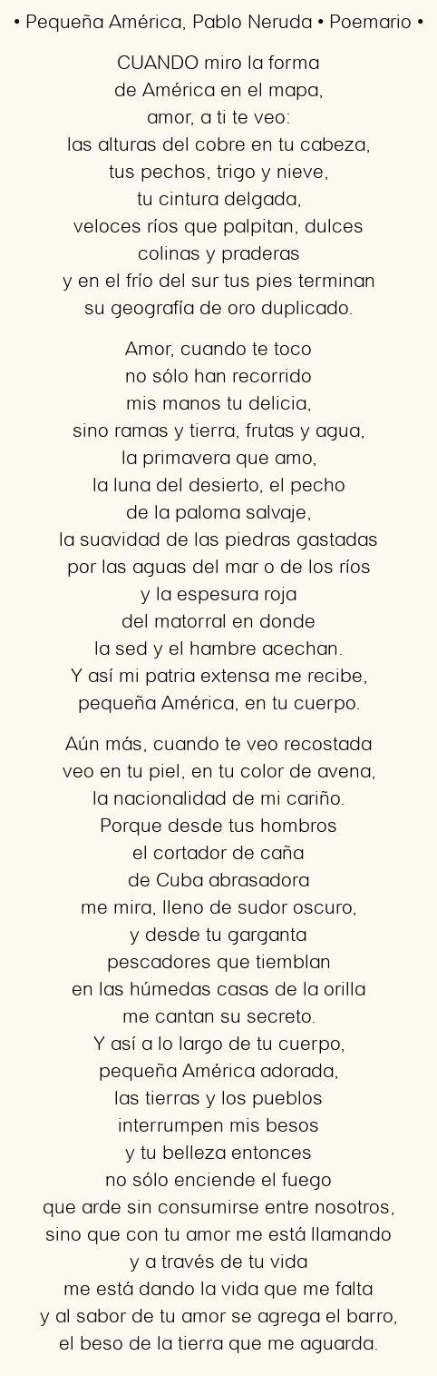 Imagen con el poema Pequeña América, por Pablo Neruda