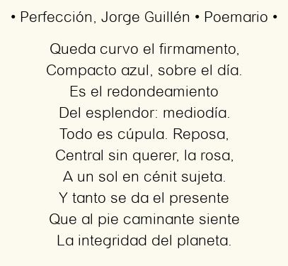 Imagen con el poema Perfección, por Jorge Guillén